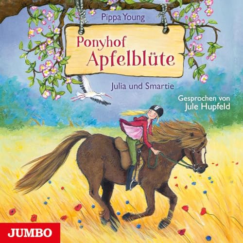 Ponyhof Apfelblüte [6]: Julia und Smartie von Jumbo Neue Medien + Verla